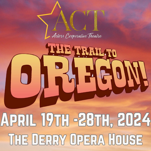 The Trail To Oregon! show poster
