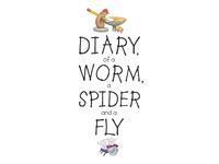 Diary of a Worm, a Spider, and a Fly show poster