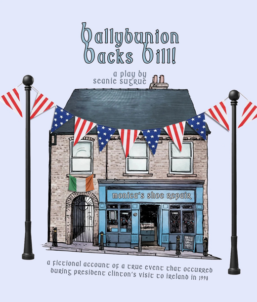 Ballybunion Backs Bill! show poster