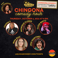 Las Locas Comedy Presents: Chingona Comedy Hour - Chingona Comedy Crossover Tour show poster