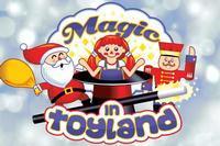 Magic in Toyland – Live Children’s Theatre