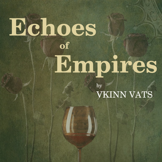 Echoes Of Empires