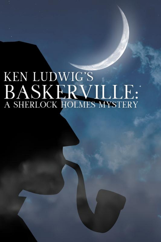 Baskerville: A Sherlock Holmes Mystery  in Austin