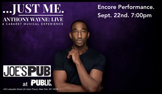 ...JUST ME. ANTHONY WAYNE: LIVE