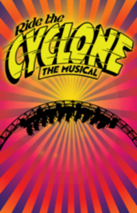 Ride the Cyclone - Extended through March 5 by Popular Demand! show poster