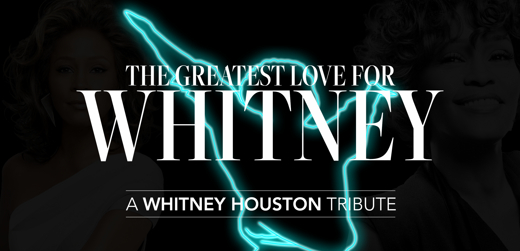 The Greatest Love for Whitney