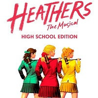 Heathers The Musical (High School Edition) show poster