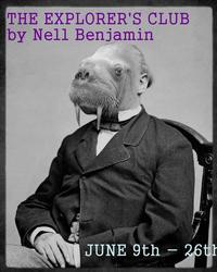 THE EXPLORERS CLUB by Nell Benjamin