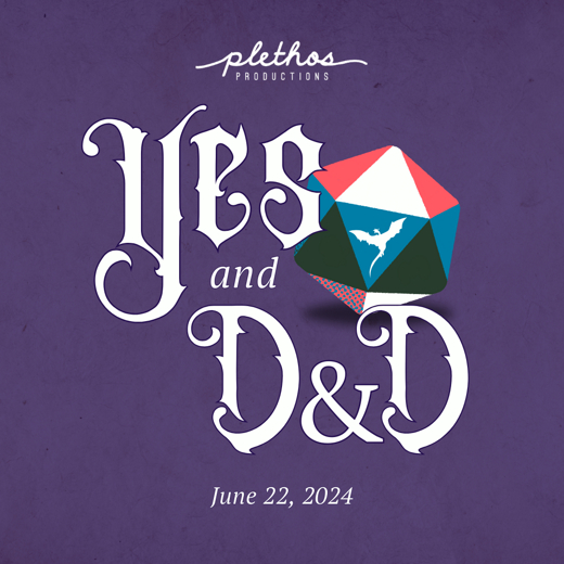 Yes and D&D show poster