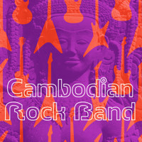 CAMBODIAN ROCK BAND