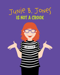 Junie B. Jones is Not a Crook