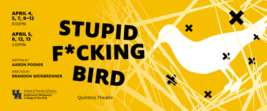 Stupid F*cking Bird show poster