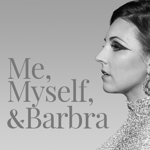 Me, Myself, & Barbra: A Barbra Streisand Tribute show poster