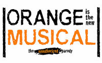 ORANGE IS THE NEW MUSICAL: THE UNAUTHORIZED PARODY