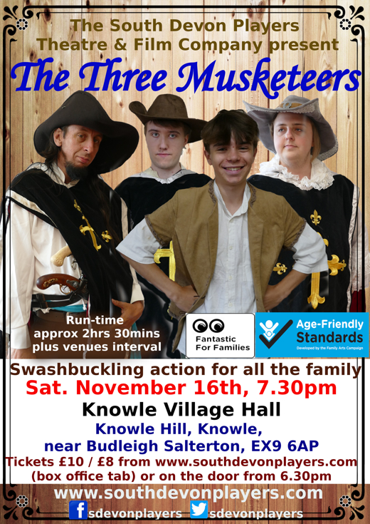 The Three Musketeers - touring theatre - Knowle; Budleigh Salterton