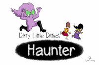 Dirty Little Ditties: Haunter show poster