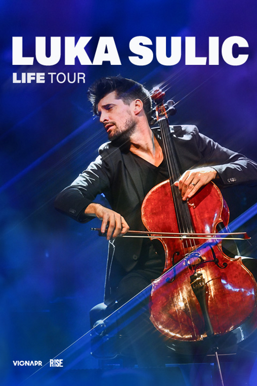 Luka Sulic: Life Tour
