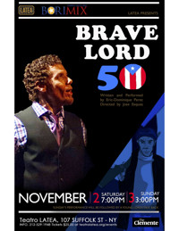 Brave Lord 50 in Off-Off-Broadway