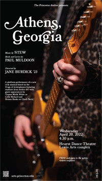 Athens, Georgia, a new rock musical, presented by the Lewis Center for the Arts’ Princeton Atelier show poster