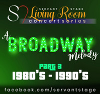 A Broadway Melody: 80's and 90's