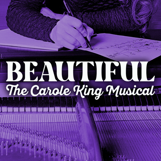 BEAUTIFUL: THE CAROLE KING MUSICAL in Cincinnati