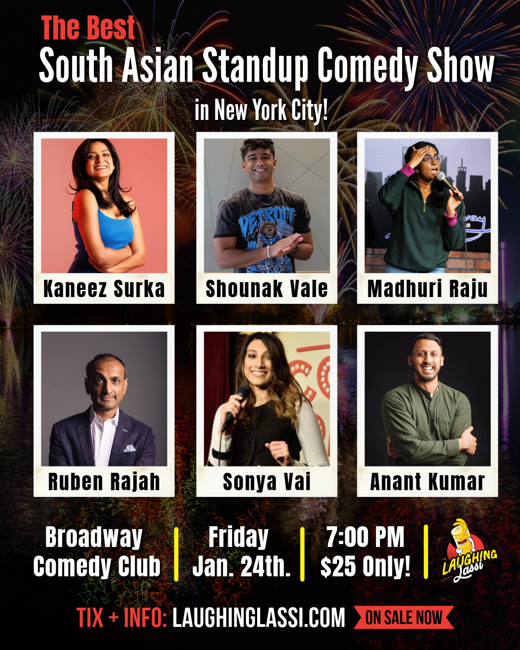 Laughing Lassi - The Best Desi Standup Comedy Show in NYC in Off-Off-Broadway