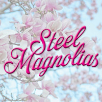 Steel Magnolias at MTC!