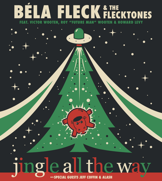 Béla Fleck & the Flecktones: Jingle All the Way