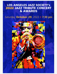 Los Angeles Jazz Society’s Annual Tribute Concert & Awards show poster