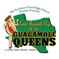 LAST ROUND-UP OF THE GUACAMOLE QUEENS