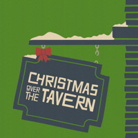 Christmas Over the Tavern