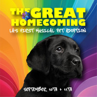 The Great Homecoming: L.A.’s First Musical Pet Adoption Event show poster