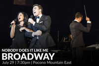 Buck Hill Skytop Music Festival BROADWAY CONCERT - Nobody Does It Like Me show poster