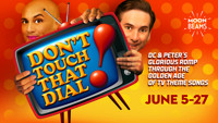 DON’T TOUCH THAT DIAL show poster
