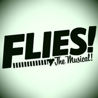 Flies! The Musical! show poster