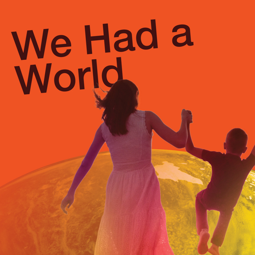 We Had a World in Boston
