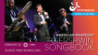 FirstWorks presents American Rhapsody: The Gershwin Songbook