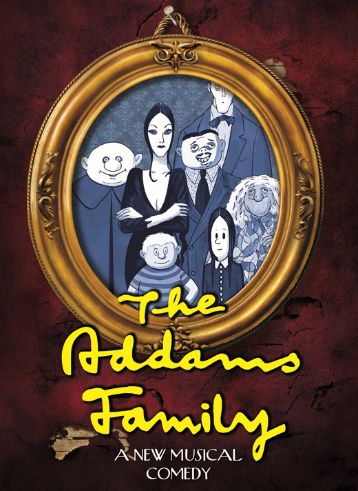 The Addams Family - A New Musical Comedy show poster