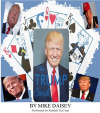 THE TRUMP CARD by Mike Daisey