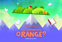 What Rhymes with Orange?