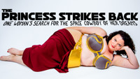 The Princess Strikes Back: One Woman's Search for the Space Cowboy of her Dreams
