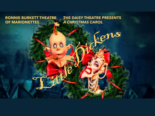 Little Dickens By Ronnie Burkett Theatre Of Marionettes