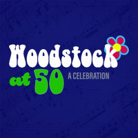 Woodstock at 50th: A Celebration show poster