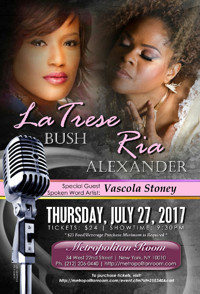 Latrese Bush & Ria Alexander Live with special guest spoken word artist Vascola Stoney