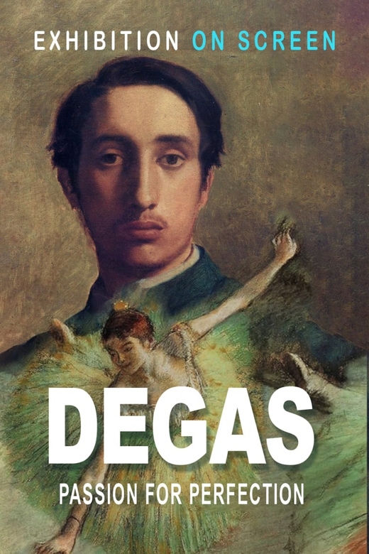 Exhibition on Screen: Degas: Passion for Perfection