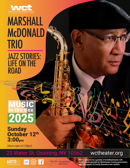 Westchester Collaborative Theater (WCT) Presents Grammy-nominated Marshall McDonald in “Jazz Stories: Life On the Road”