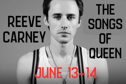 Reeve Carney: The music of legendary Rock band: QUEEN