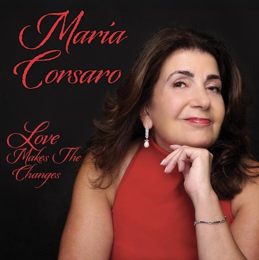 Maria Corsaro: Love Makes the Changes