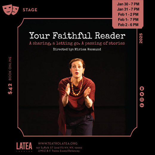 Your Faithful Reader in Off-Off-Broadway