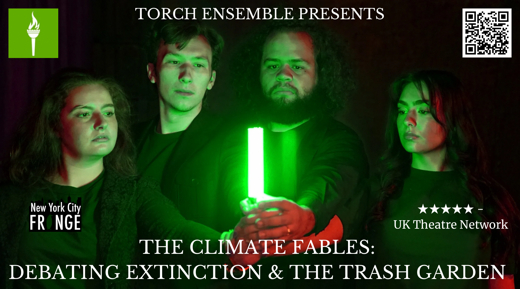 THE CLIMATE FABLES: DEBATING EXTINCTION & THE TRASH GARDEN show poster